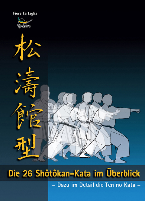 Die 26 Shotokan-Kata im Überblick / eBook