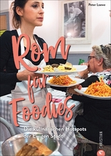 Rom für Foodies - Peter Loewe