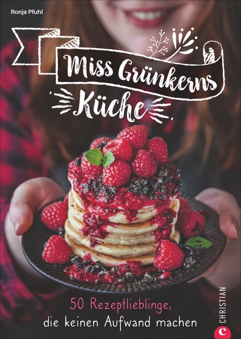 Miss Grünkerns Küche - Ronja Pfuhl