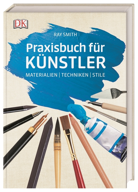 Praxisbuch für Künstler - Ray Smith