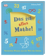 Das ist alles Mathe! - Johnny Ball