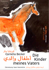Die Kinder meines Vaters / arabisch-deutsch - Cornelia Becker, Yaser Safi