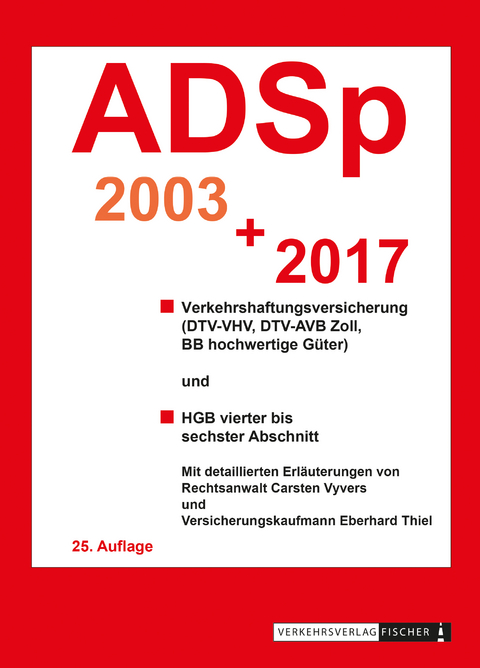 ADSp 2019 mit Erläuterungen - Carsten Vyvers, Eberhard Thiel