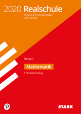 STARK Original-Prüfungen und Training Realschule 2020 - Mathematik - Hessen - 