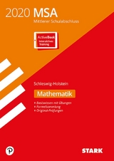 STARK Original-Prüfungen und Training MSA 2020 - Mathematik - Schleswig-Holstein