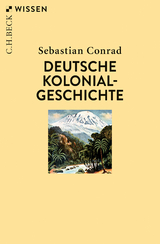 Deutsche Kolonialgeschichte - Sebastian Conrad