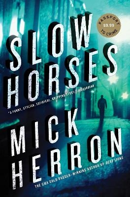 Slow Horses - Mick Herron