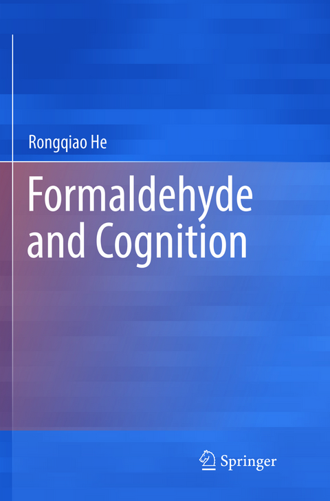 Formaldehyde and Cognition - Rongqiao He