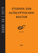 Studien zur Altägyptischen Kultur Band 48 (2019) - 