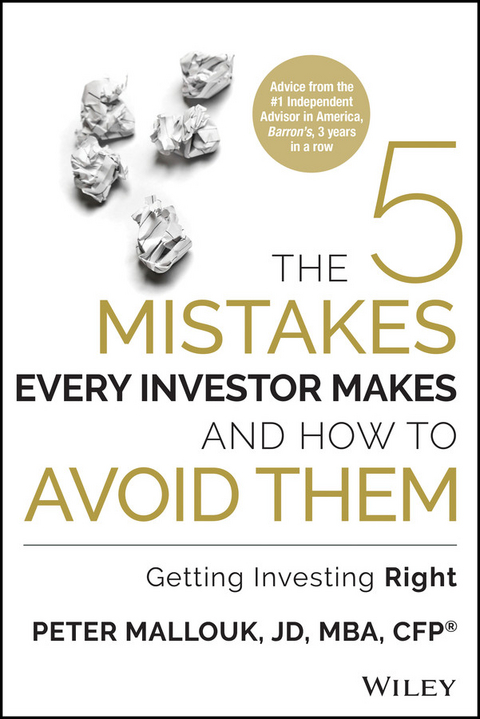 5 Mistakes Every Investor Makes and How to Avoid Them -  Peter Mallouk