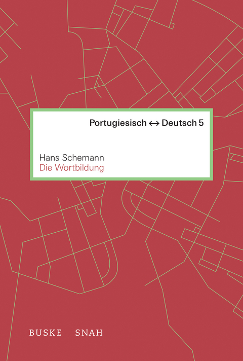 Die Wortbildung - Hans Schemann