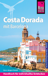 Reise Know-How Reiseführer Costa Dorada (Daurada) mit Barcelona - Fründt, Hans-Jürgen
