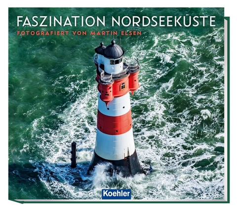 Faszination Nordseeküste - Martin Elsen