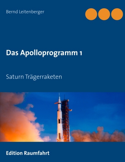 Das Apolloprogramm 1 - Bernd Leitenberger