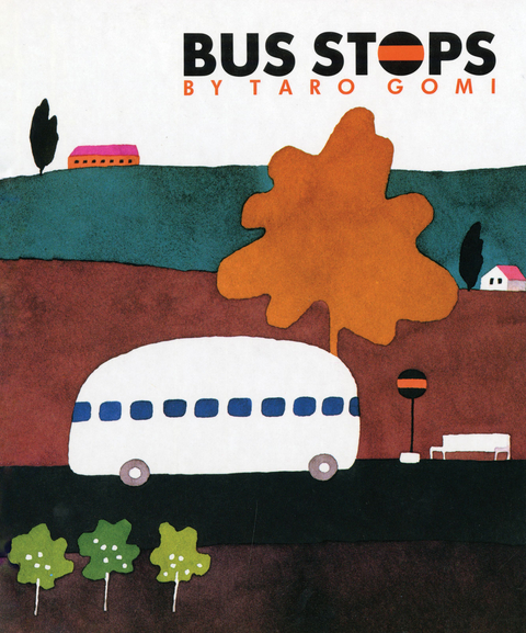 Bus Stops -  Taro Gomi