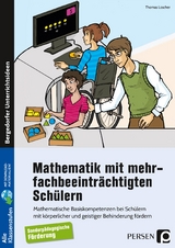 Mathematik mit mehrfachbeeinträchtigten Schülern - Thomas Loscher