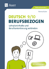 Deutsch 9-10 berufsbezogen - Verena Euler