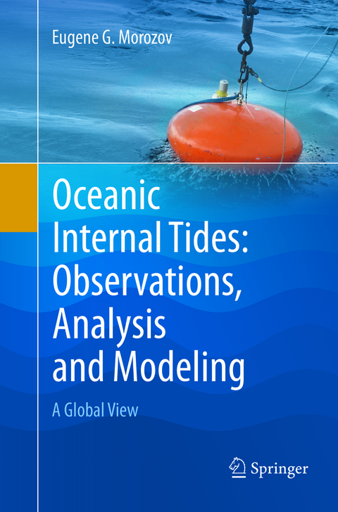 Oceanic Internal Tides: Observations, Analysis and Modeling - Eugene G. Morozov