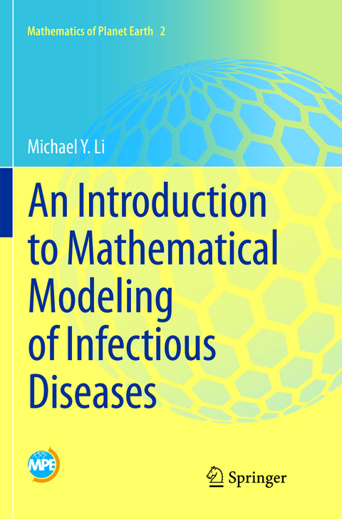 An Introduction to Mathematical Modeling of Infectious Diseases - Michael Y. Li
