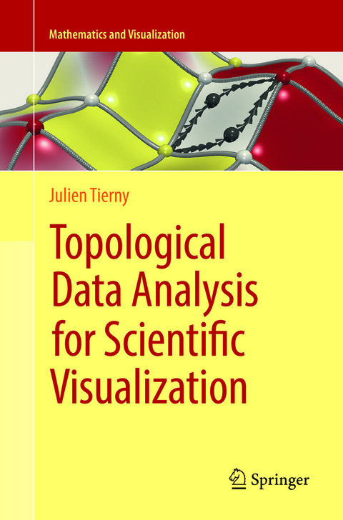 Topological Data Analysis for Scientific Visualization - Julien Tierny