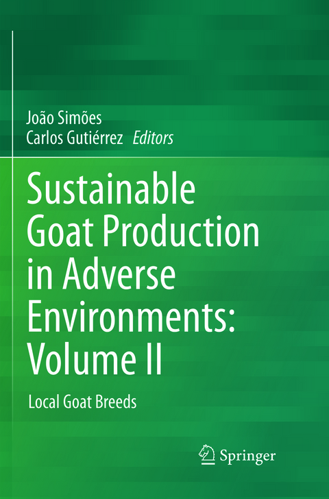 Sustainable Goat Production in Adverse Environments: Volume II - 