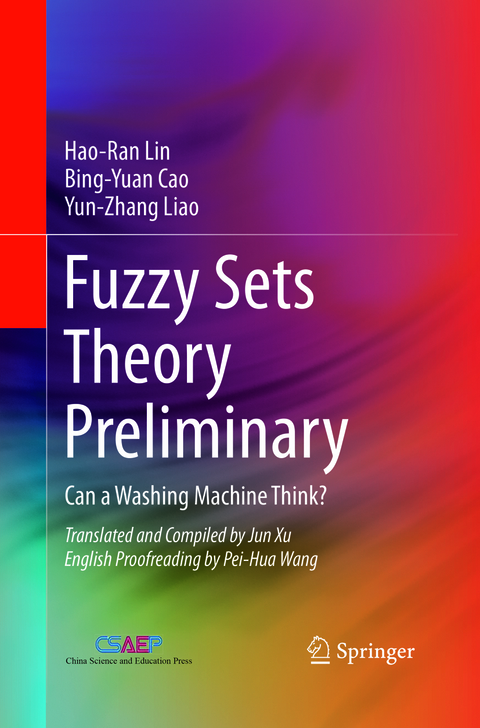 Fuzzy Sets Theory Preliminary - Hao-Ran Lin, Bing-Yuan Cao, Yun-zhang Liao