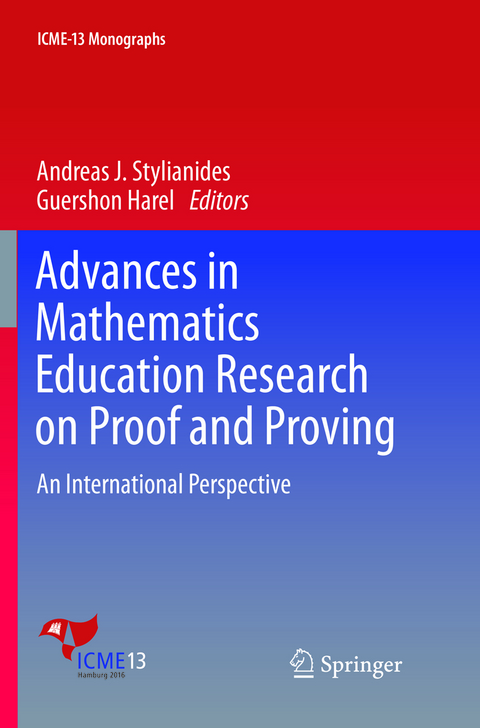 Advances in Mathematics Education Research on Proof and Proving - 