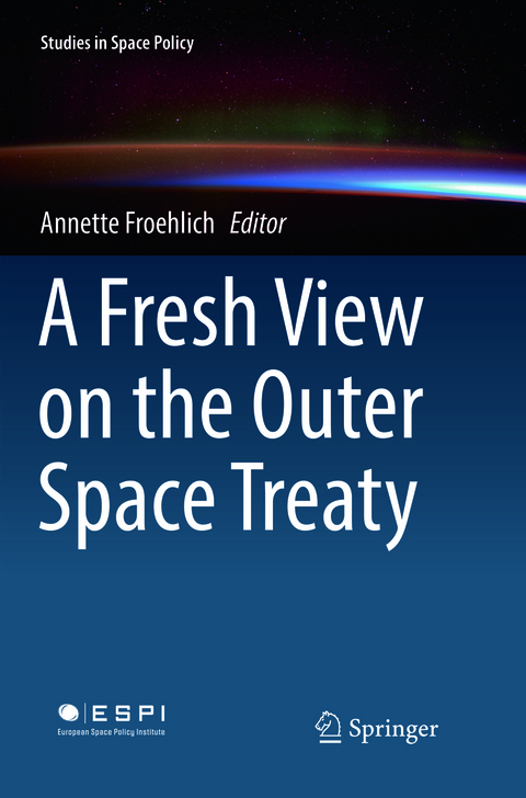 A Fresh View on the Outer Space Treaty - 