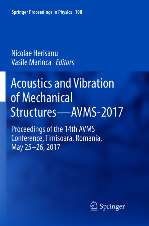 Acoustics and Vibration of Mechanical Structures—AVMS-2017 - 