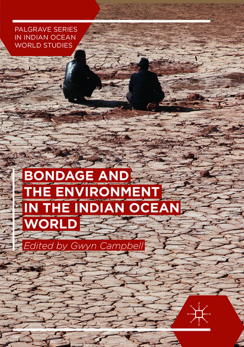 Bondage and the Environment in the Indian Ocean World - 