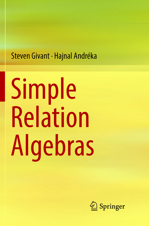 Simple Relation Algebras - Steven Givant, Hajnal Andréka