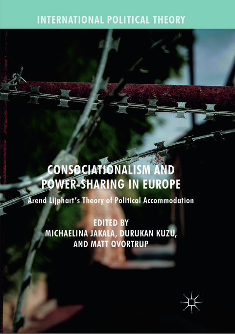 Consociationalism and Power-Sharing in Europe - 