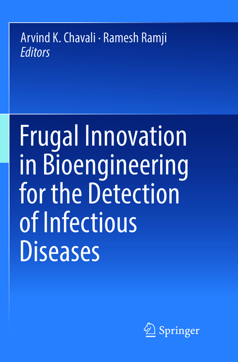 Frugal Innovation in Bioengineering for the Detection of Infectious Diseases - 