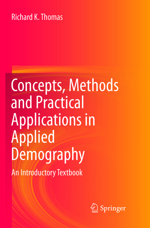 Concepts, Methods and Practical Applications in Applied Demography - Richard K. Thomas