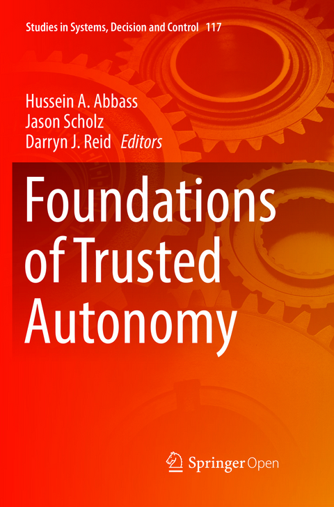 Foundations of Trusted Autonomy - 