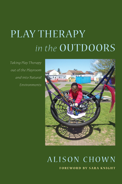 Play Therapy in the Outdoors -  Alison Chown