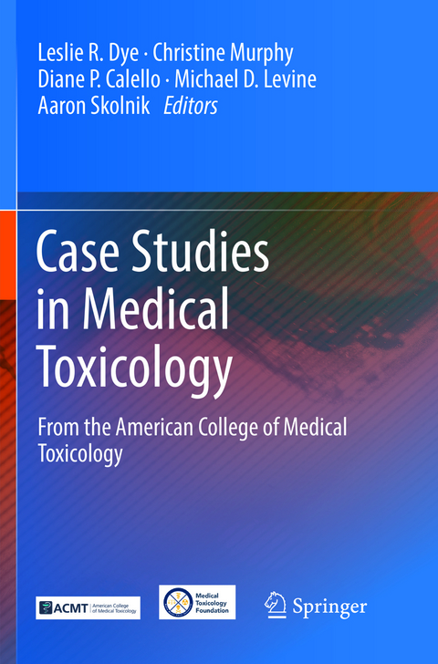 Case Studies in Medical Toxicology - 