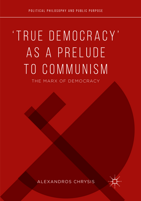 ‘True Democracy’ as a Prelude to Communism - Alexandros Chrysis