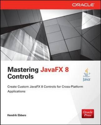 Mastering JavaFX 8 Controls -  Hendrik Ebbers