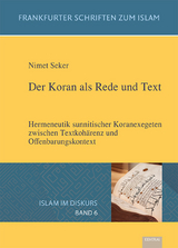 Der Koran als Rede und Text - Nimet Seker