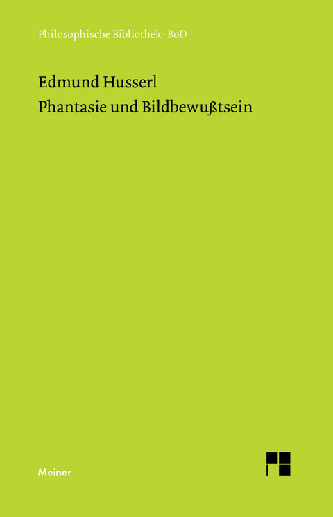 Phantasie und Bildbewußtsein -  Edmund Husserl