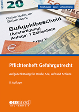 Pflichtenheft Gefahrgutrecht - Jörg Holzhäuser, Kerstin Lenz, Joachim Schünemann