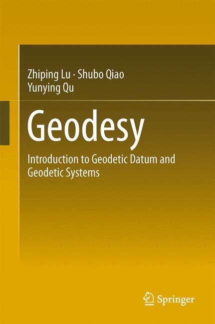 Geodesy -  Zhiping Lu,  Yunying Qu,  Shubo Qiao