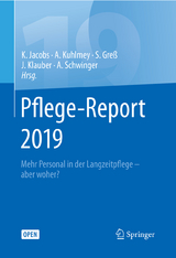 Pflege-Report 2019 - Jacobs, Klaus; Kuhlmey, Adelheid; Greß, Stefan; Klauber, Jürgen; Schwinger, Antje