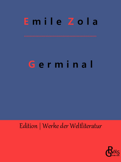 Germinal - Emile Zola