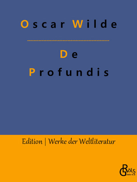 De Profundis - Oscar Wilde