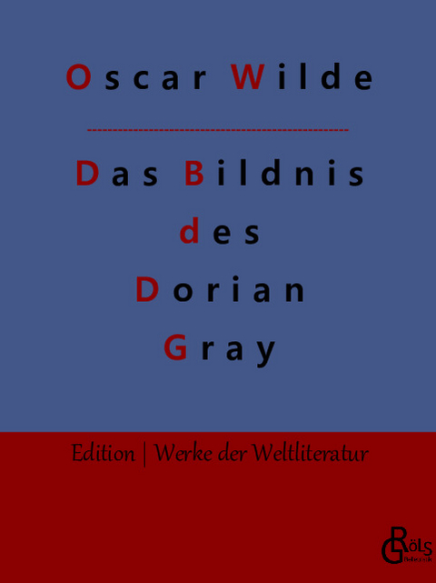 Das Bildnis des Dorian Gray - Oscar Wilde