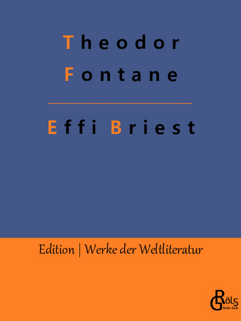 Effi Briest - Theodor Fontane