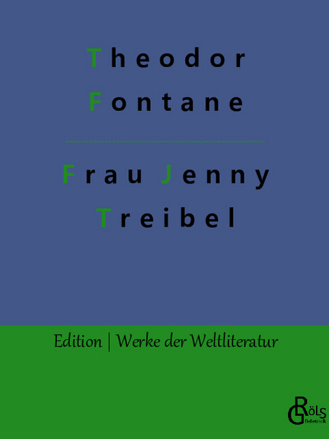 Frau Jenny Treibel - Theodor Fontane