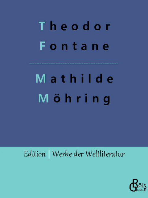 Mathilde Möhring - Theodor Fontane